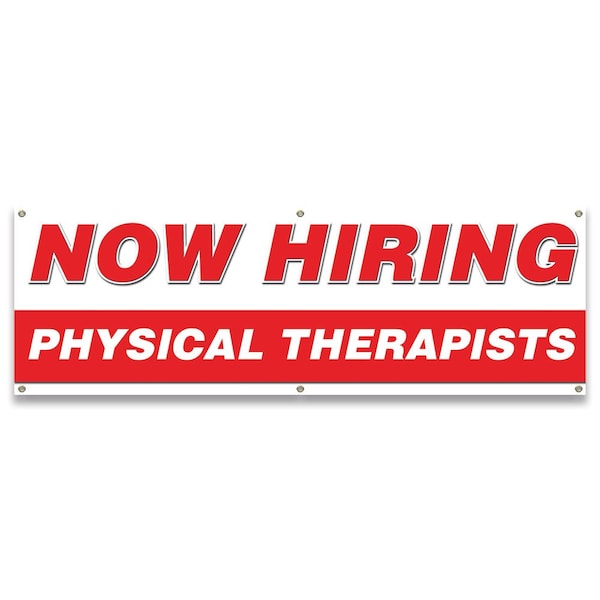 Now Hiring Physical Therapist Banner Apply Inside Accepting Application Single Sided